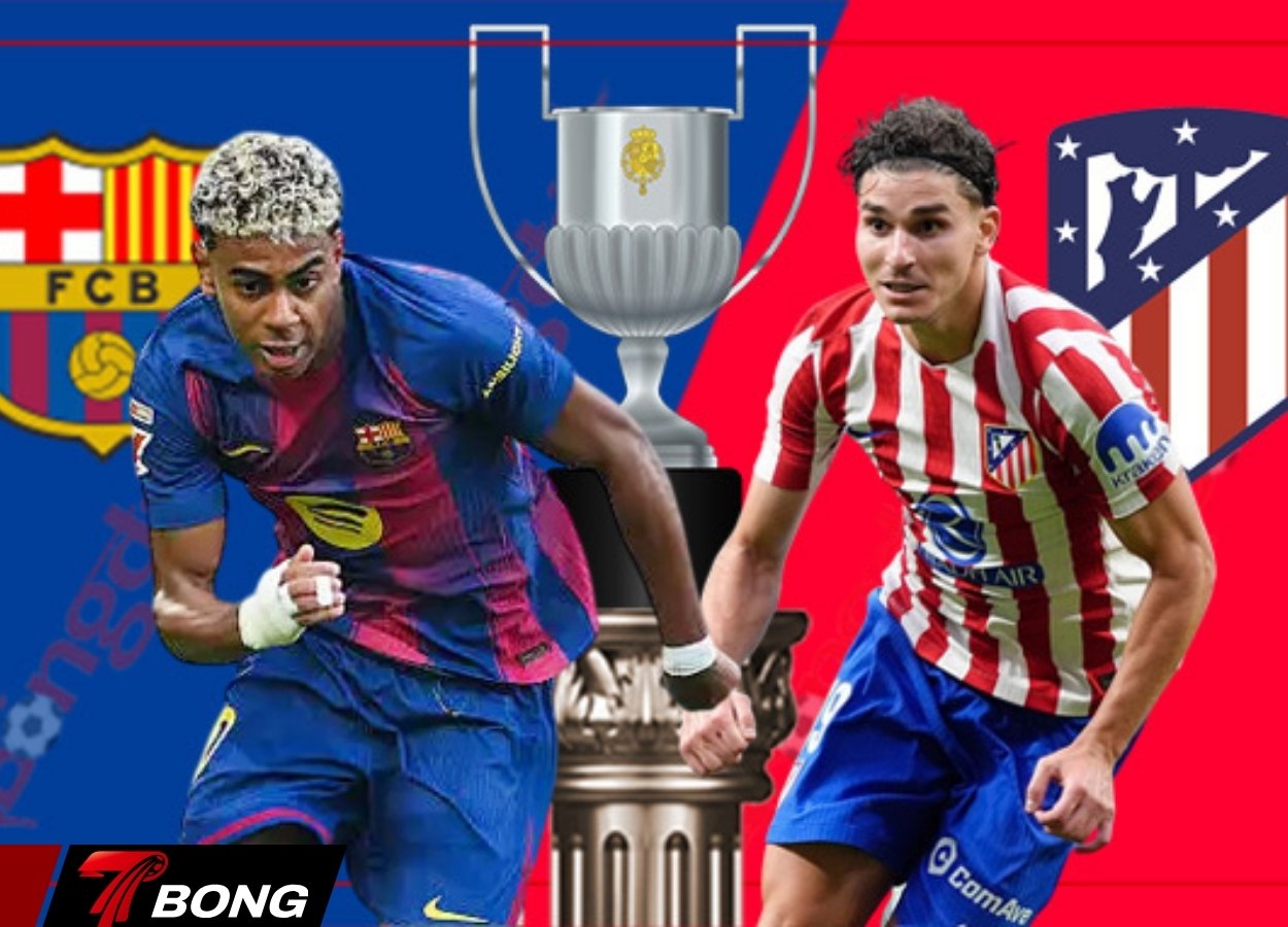 Sức mạnh tấn công của Barcelona và hàng thủ Atletico Madrid